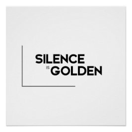 Póster Citações MODERNAS: silêncio é ouro