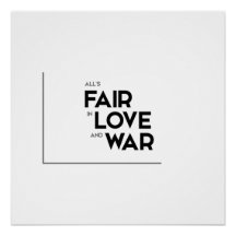 Citações MODERNAS: tudo é justo no amor e na guerr