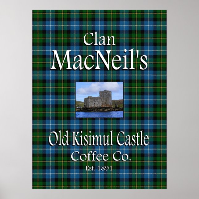 Póster Clan MacNeil, o Antigo Castelo de Kisimul Coffee C (Frente)