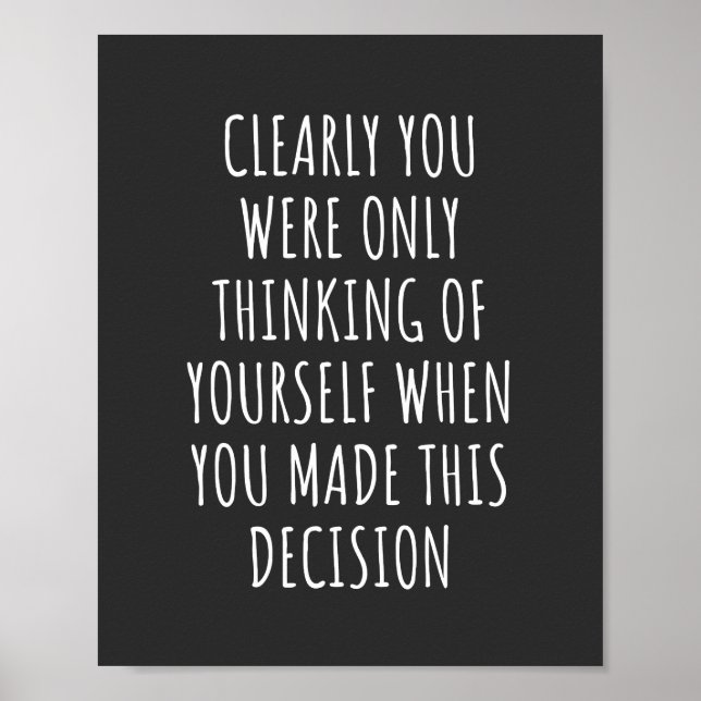 Poster Claramente Você Estava Pensando Em Si Mesmo Quando (Frente)