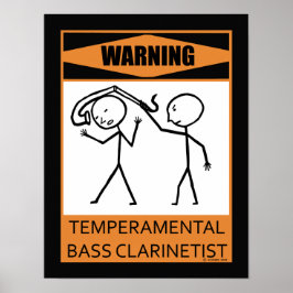 Poster Clarinetista de Bass Temperamental de Aviso