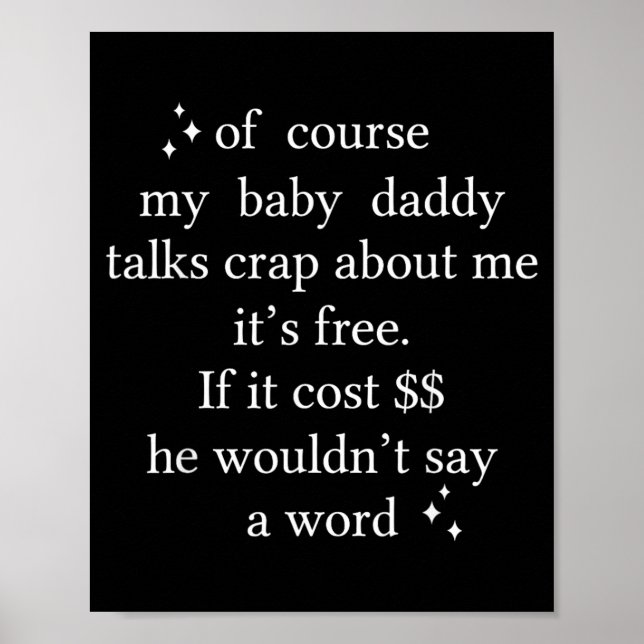 Poster Claro que meu papai de bebê fala sobre mim (Frente)