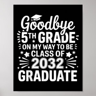 Poster Classe 5 De Adeus De 5 De 2032