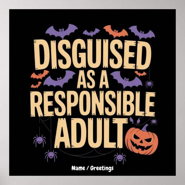 Poster Cleverly Disguised as a Responsible Adult Funny (Frente)