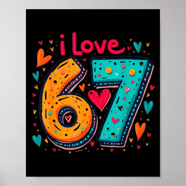 Poster Clic 67 Design de Meme Meme Engraçado Eu Amo Seis  (Frente)