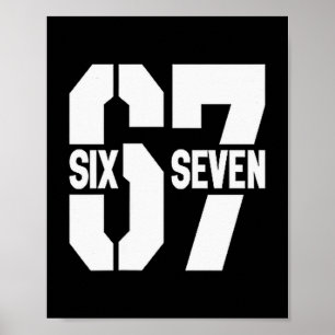 Poster Clic 67 Meme - Eu Amo Seis Sete