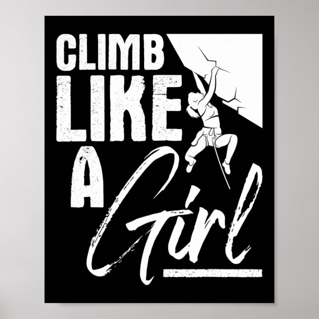Poster Climb Like A Girl - Sports Bouldering Rock Climber (Frente)