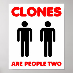 Póster Clones São Pessoas Cartaz Divertido Dois