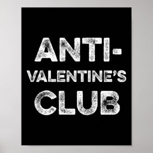 Poster Clube Anti Dia de São Valentim Single Awareness Da