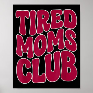 Poster Clube das Mães Cansadas - Piada Divertida de Mãe M