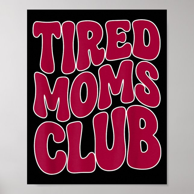 Poster Clube das Mães Cansadas - Piada Divertida de Mãe M (Frente)