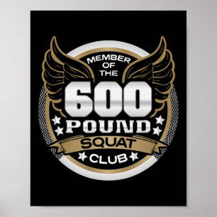 Poster Clube de Agachamento de 600 Libras para Levantador