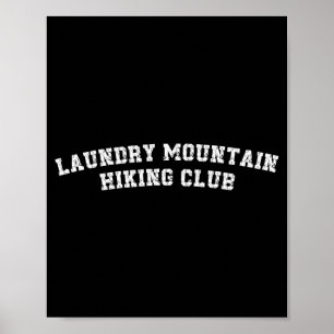 Poster Clube de caminhada na montanha de roupa suja humor