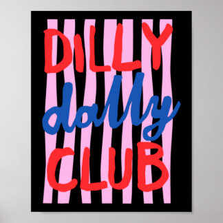 Poster Clube de Design Dilly Dally