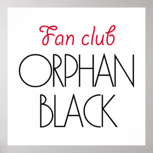 Póster Clube de fãs preto órfão