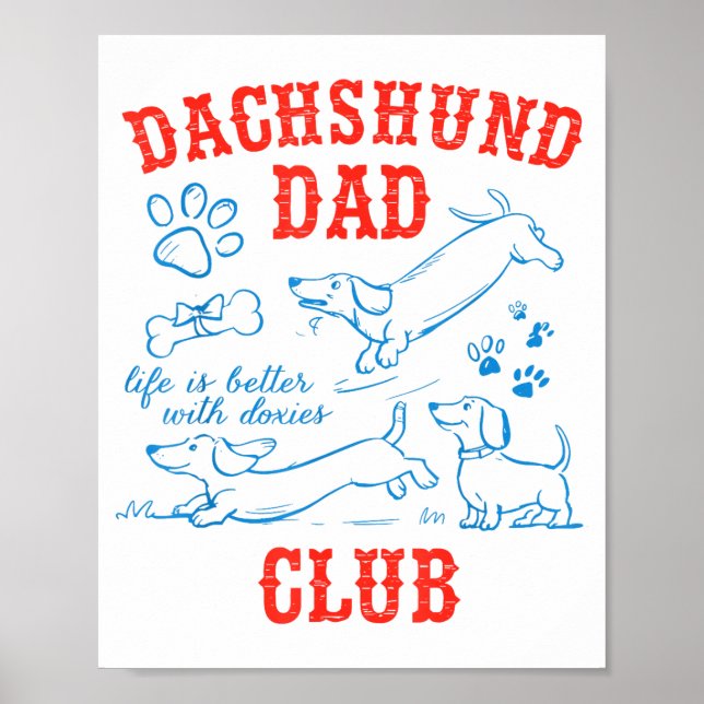 Poster Clube do Papai Dachshund A Vida é Melhor Com Doxie (Frente)