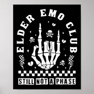 Poster Clube Elder Emo Ainda Não É Uma Fase Esqueleto Mão