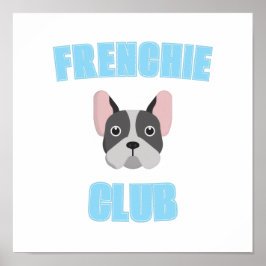 Poster Clube Frenchie Amantes e Amantes de Bulldog Francê