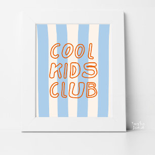 Poster Clube Legal das Criança Azul Laranja Listrado Berç