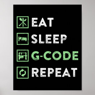 Poster CNC Machinist Comer Sleep G code Repetir