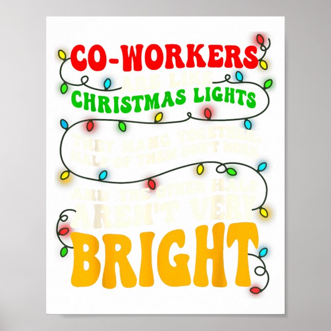Poster Co-workers Are Like Christmas Lights They All Hang (Frente)
