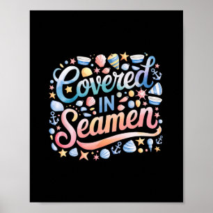 Poster Coberta de Sêmen Piada Engraçada Sarcástica Mulher