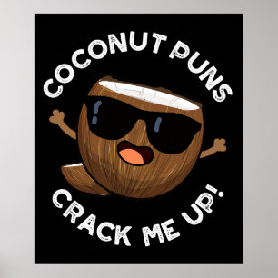 Poster Coconut Puns Quebra-Me Fruta Engraçada Pun Escuro