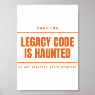 Poster Código Legado é Assombrado Funny Programador Desen