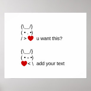 Poster coelhinho você quer isso? / Arte de texto ASCII pe
