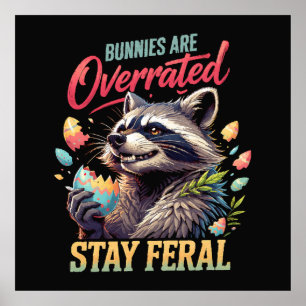 Poster Coelhinhos São Superestimados Fique Feral