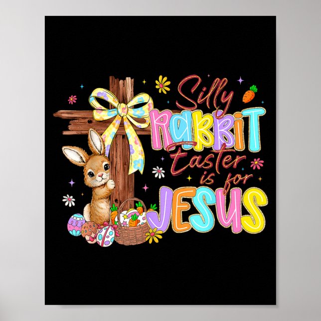 Poster Coelho bobo a páscoa é para jesus crianças meninas (Frente)