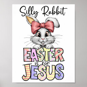 Poster Coelho Bobo A Páscoa é Para Jesus Religioso Cristã