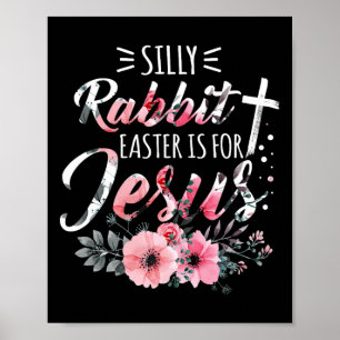 Poster Coelho Bobo Páscoa é para Jesus Cristão Religião