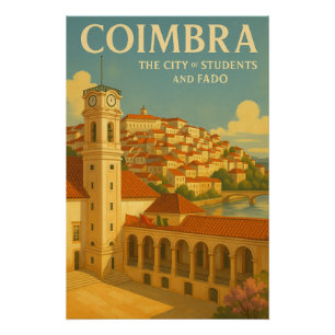 Póster Coimbra – A Cidade dos Estudantes e do Fado