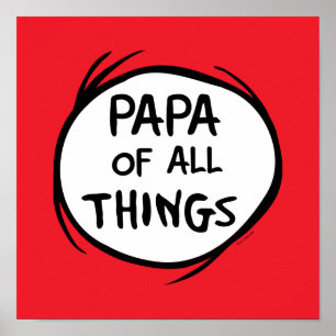 Poster Coisa Um Coisa Dois - Papai de Todas as Coisas