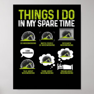Poster Coisas Engraçadas De Carpinteiro Que Faço Em Meu