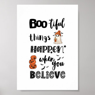 Poster Coisas lindas acontecem quando você Acredita