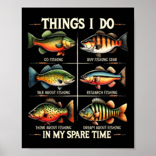 Poster Coisas Que Eu Faço No Meu Tempo Inteiro Pescar Eng