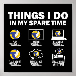 Poster Coisas Que Eu Faço No Meu Tempo Livre De Voleibol