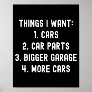 Poster Coisas que eu quero Peças de carro Engraçado Cara
