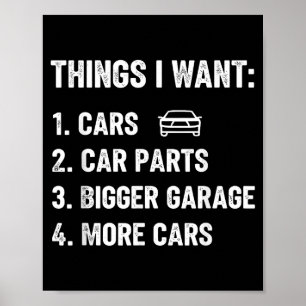 Poster Coisas que eu quero Peças de carro Engraçado Cara