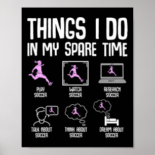 Poster Coisas que Faço no Meu Tempo Livre Futebol Menina