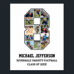 Poster Colagem de Fotografias da Equipe Esportiva do Joga<br><div class="desc">Colagem personalizada de fotos para o jogador número 8. Este presente personalizável de fotos é perfeito para mais velho noite, banquete de prêmio esportivo ou presente de aniversário para seu filho, filha ou estudante atleta. É uma forma excelente de mostrar momentos e memórias de preciosos de seus jogos esportivos. O...</div>