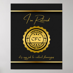 Poster Coletor Flamingo Certificado Aposentado Preto e Do