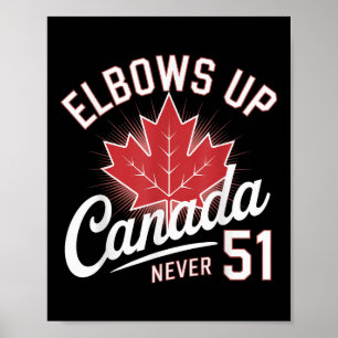 Poster Coloca o Canadá Nunca 51 Sinalizador Canadá