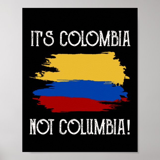 Poster Colômbia não Columbia Engraçado Citação Colombiana (Frente)