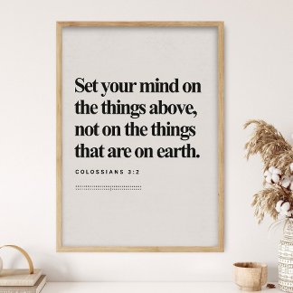 Poster Colossians 3_2, Bible Verse, Modern Bible, Scriptu