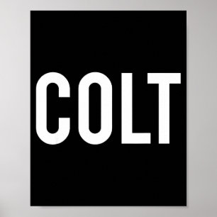Poster Colt - Camiseta de presente engraçada para fã de n