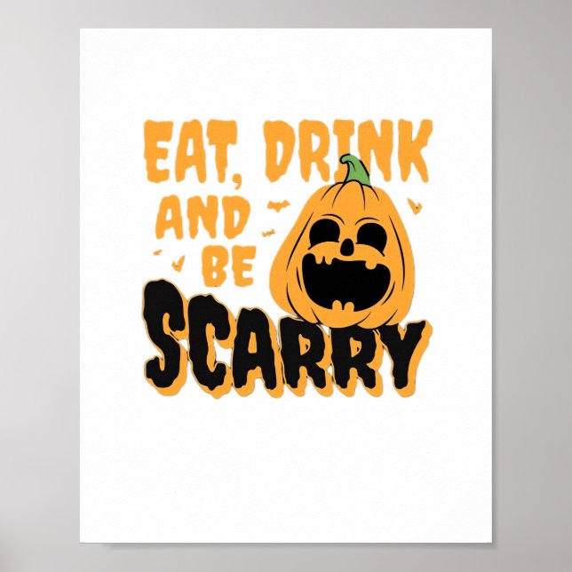 Poster Coma, Beba E Seja Assustador Abóbora De Halloween  (Frente)