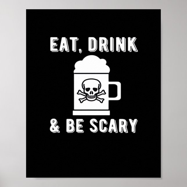 Poster Coma, Beba E Seja Assustador Cerveja de Halloween  (Frente)